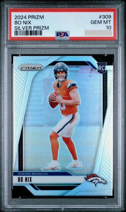 2024 Prizm Bo Nix Silver (PSA 10)